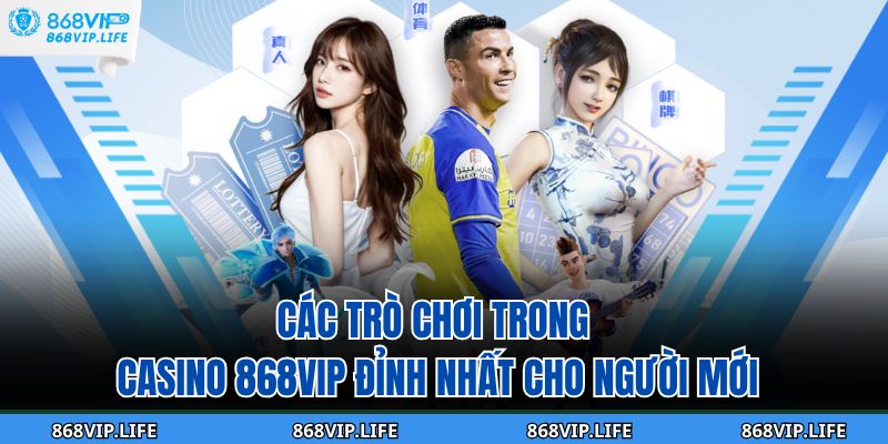 Các Trò Chơi Trong Casino
